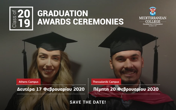 40η Τελετή Αποφοίτησης του Mediterranean College (MC) / Αθήνα: Δευτέρα 17 Φεβρουαρίου 2020 / Θεσσαλονίκη: Πέμπτη 20 Φεβρουαρίου 2020